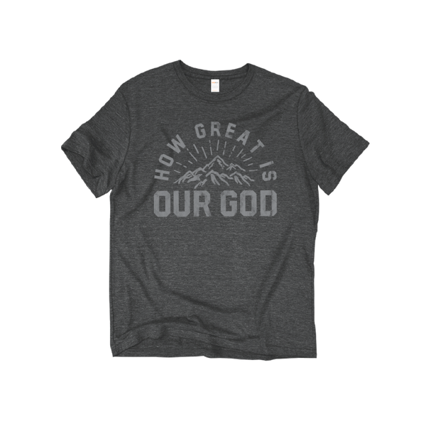 How Great Is Our God T-Shirt